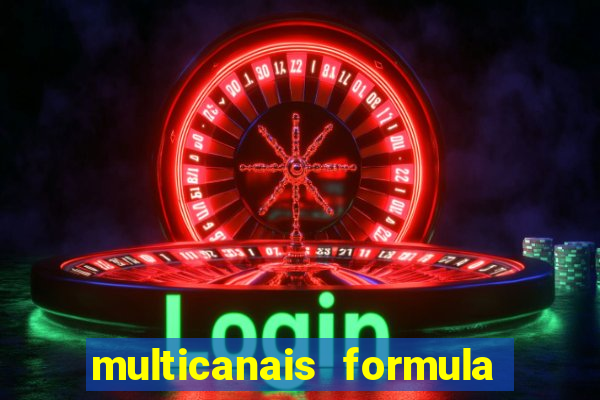 multicanais formula 1 ao vivo